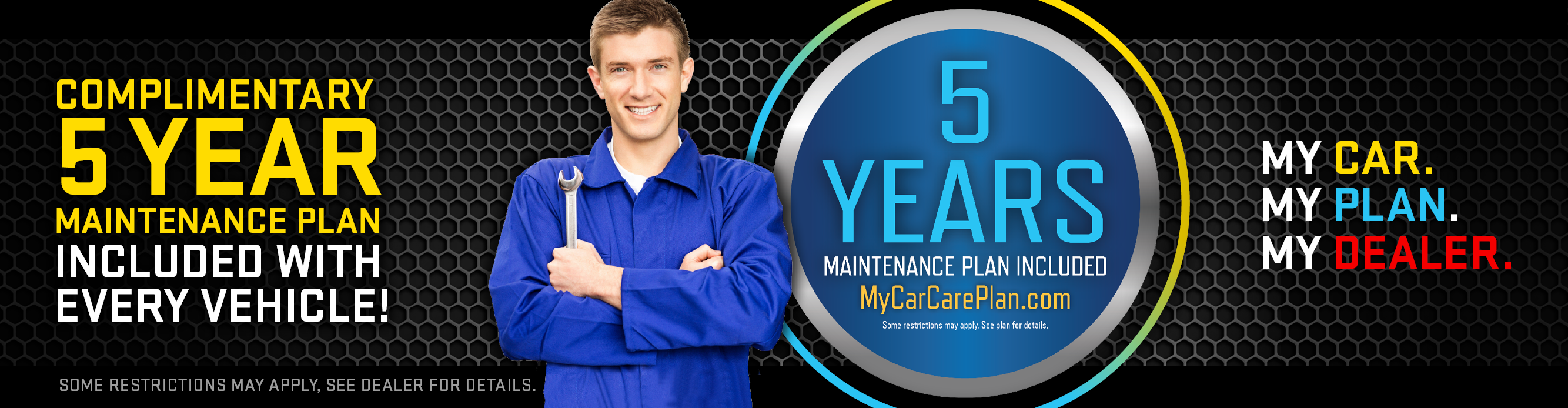 5 Year Maintenance Plan offered on all vehicles